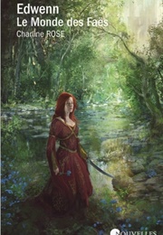 Edwenn, Le Monde Des Fées (Charline Rose)