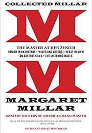 Collected Millar: The Master at Her Zenith (Margaret Millar)