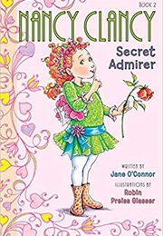 Nancy Clancy Secret Admirer (Jane O'Connor)