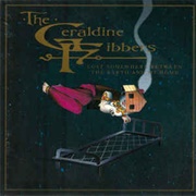 The Geraldine Fibbers - Lost Somewhere Between the Earth and My Home