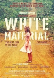 White Material (2009)