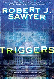 Triggers (Robert Sawyer)