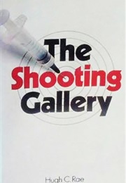 The Shooting Gallery (Hugh C. Rae)
