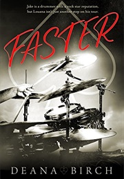 Faster (Deana Birch)
