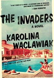 The Invaders (Karolyn's Waclawiak)