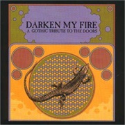 Darken My Fire: A Gothic Tribute to the Doors
