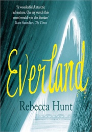 Everland (Rebecca Hunt)