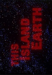 This Island Earth. (1955)