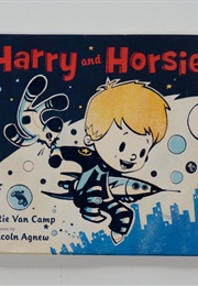 Harry and Horsie (Katie Van Camp)