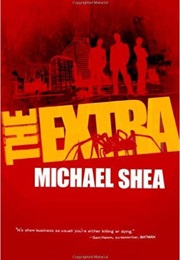 The Extra (Michael Shea)