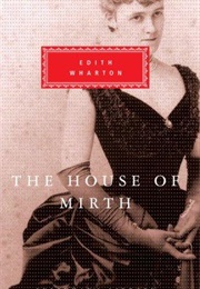 The House of Mirth (Edith Wharton)