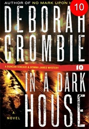 In a Dark House (Deborah Crombie)
