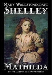 Mathilda (Mary Shelley)