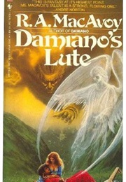 Damiano's Lute (R.A. Macavoy)