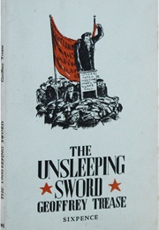 The Unsleeping Sword (Geoffrey Trease)