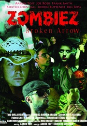 Zombiez: Broken Arrow (2015)