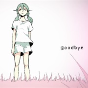 Goodbye