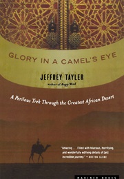 Glory in a Camel's Eye (Jeffrey Tayler)