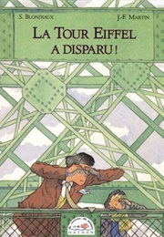 La Tour Eiffel a Disparu ! (Sylvie Blondiaux)