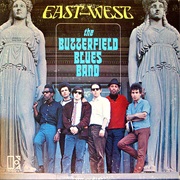 The Butterfield Blues Band - East-West (1966)