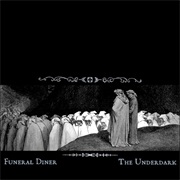 Funeral Diner  - The Underdark