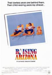 Raising Arizona (Coen Brothers)