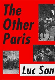The Other Paris (Luc Sante)