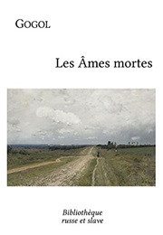 Les Âmes Mortes (Nicolas Gogol)