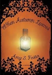 When Autumn Leaves (Amy Foster)