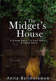 The Midget's House (Anita Bartholomew)