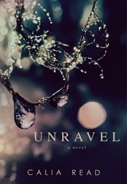 Unravel (Calia Read)