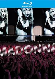 Madonna:  Sticky and Sweet Tour