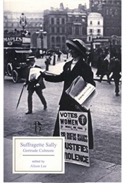 Suffragette Sally (Gertrude Colmore)