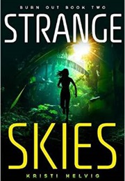 Strange Skies (Kristi Helvig)