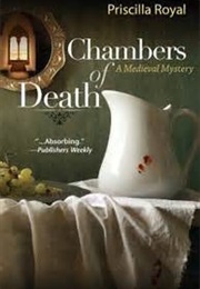 Chambers of Death (Priscilla Royal)