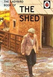 The Ladybird Book of the Shed (Jason Hazeley)