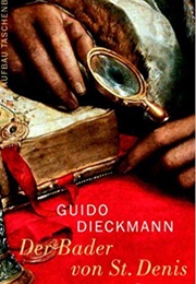 Der Bader Von St. Denis (Guido Dieckmann)
