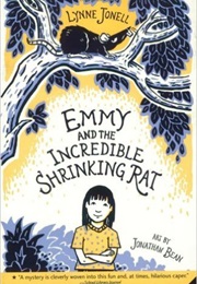 Emmy and the Incredible Shrinking Rat (Lynne Jonell)