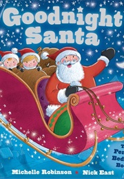 Goodnight Santa: The Perfect Bedtime Book (Goodnight Series) (-)