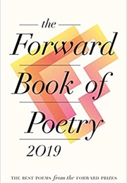 The Forward Book of Poetry 2019 (Various Poets)