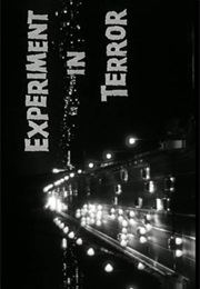 Experiment in Terror. (1962)