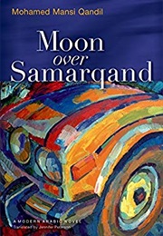 Moon Over Samarqand (Mohamed Mansi Qandil)