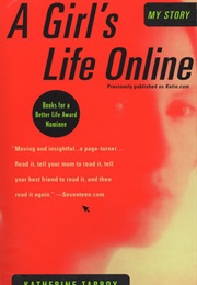 A Girl&#39;s Life Online (Katherine Tarbox)