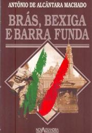 Brás, Bexiga E Barra Funda