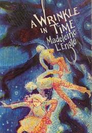 A Wrinkle in Time (Madeleine L'engle)