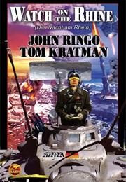Watch on the Rhine (John Ringo)