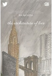 The Architecture of Love (Ika Natassa)