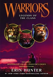 Warriors: Legends of the Clans (Erin Hunter)