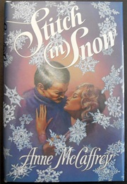 Stitch in the Snow (Anne McCaffrey)