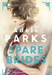 Spare Brides (Adele Parks)
